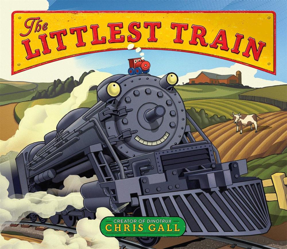 The Littlest Train by Chris Gall - ISBN: 9780316392860