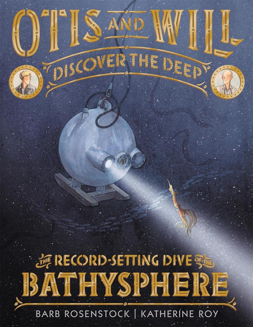 Otis and Will Discover the Deep by Barb Rosenstock - ISBN: 9780316393829