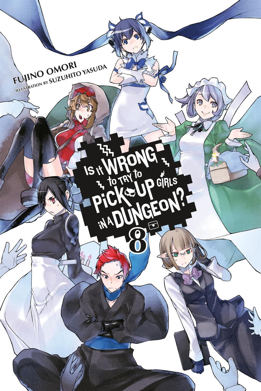 Is It Wrong to Try to Pick Up Girls in a Dungeon?, Vol. 8 (Novel) by Fujino Omori - ISBN: 9780316394185