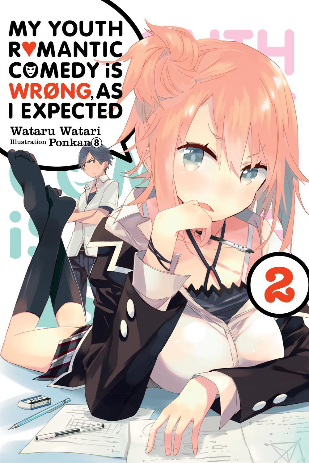 My Youth Romantic Comedy Is Wrong, as I Expected, Vol. 2 by Wataru Watari - ISBN: 9780316396011