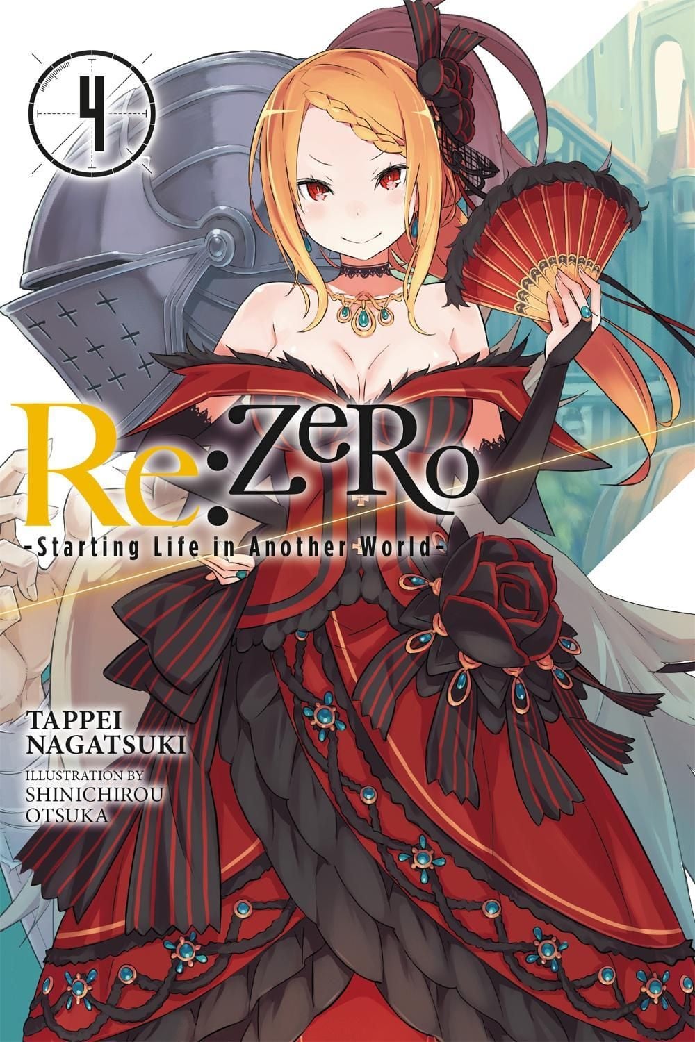 Re:ZERO -Starting Life in Another World-, Vol. 4 (Novel) by Tappei Nagatsuki - ISBN: 9780316398428