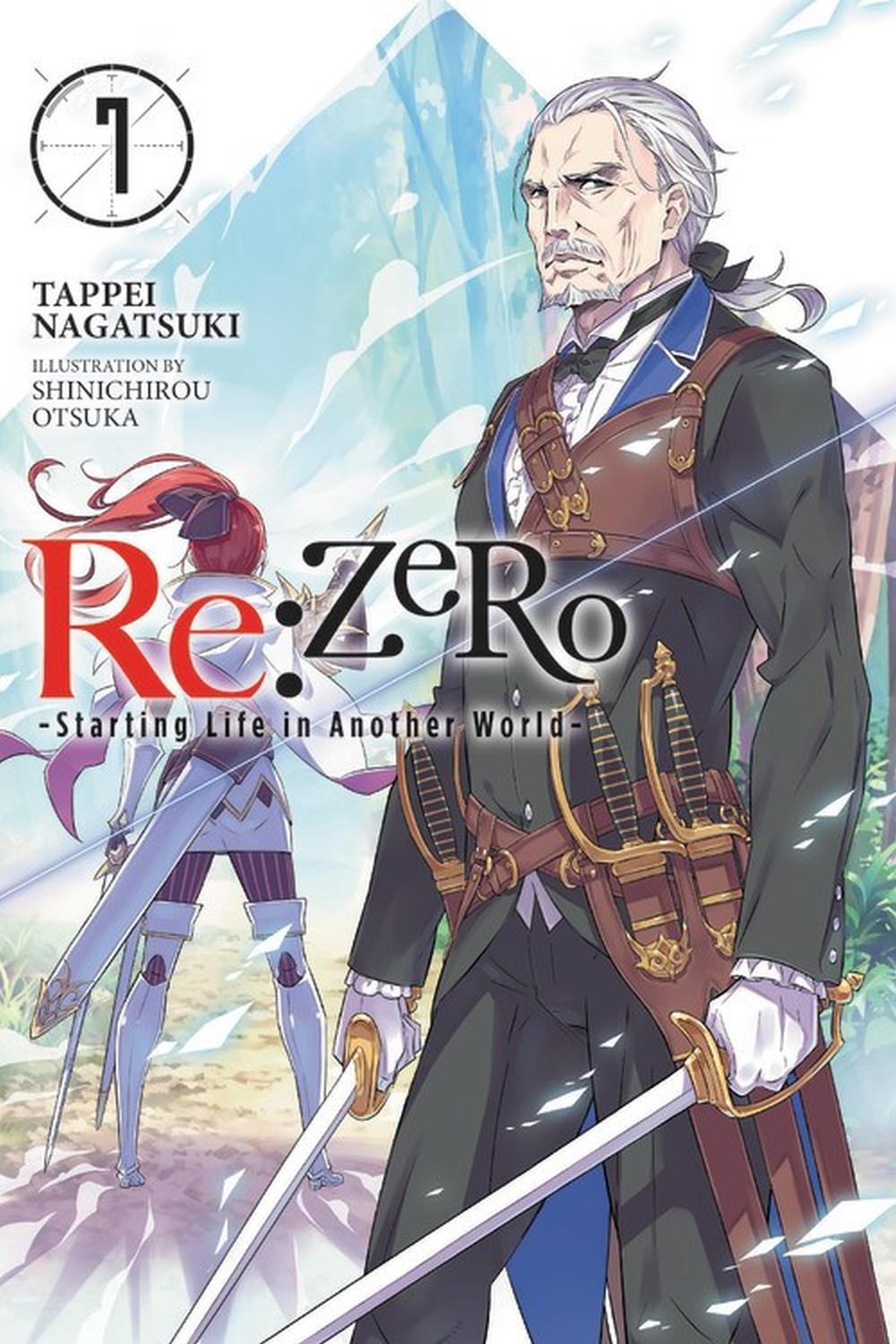 Re:zero Starting Life in Another World, Vol. 7 (light Novel) by Tappei Nagatsuki - ISBN: 9780316398497