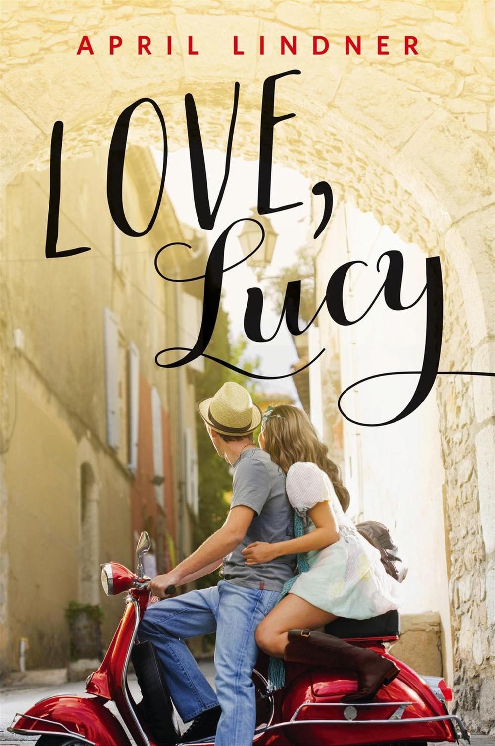 Love, Lucy by April Lindner - ISBN: 9780316400688