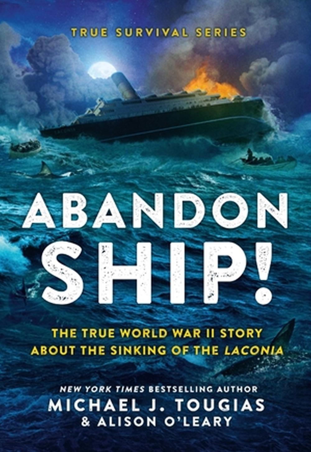 Abandon Ship! by Michael J. Tougias - ISBN: 9780316401371