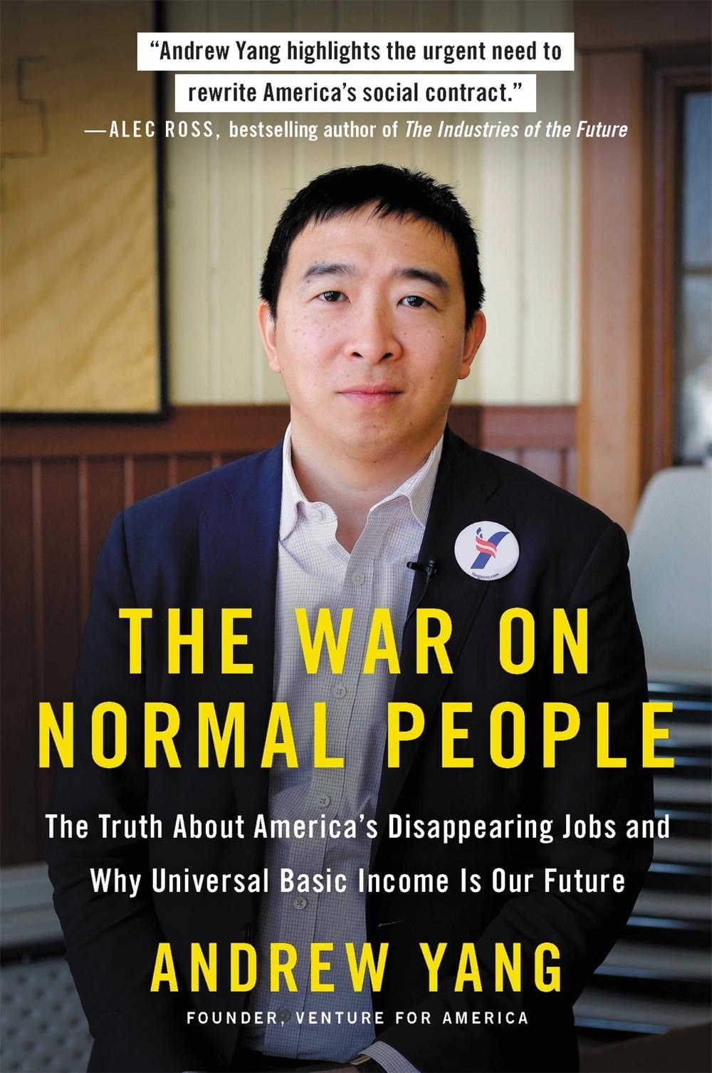 The War on Normal People by Andrew Yang - ISBN: 9780316414210