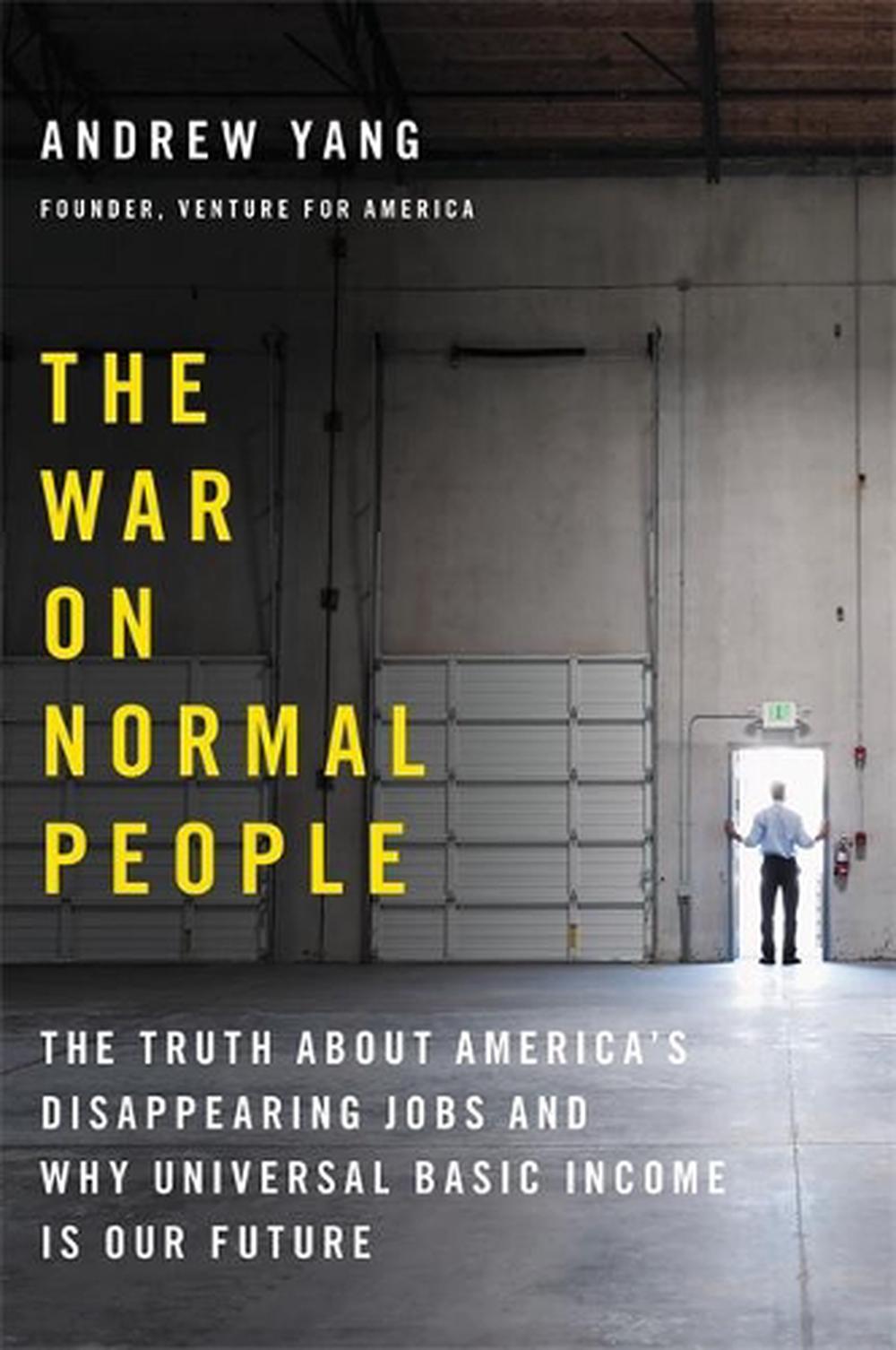 andrew yang the war on normal people