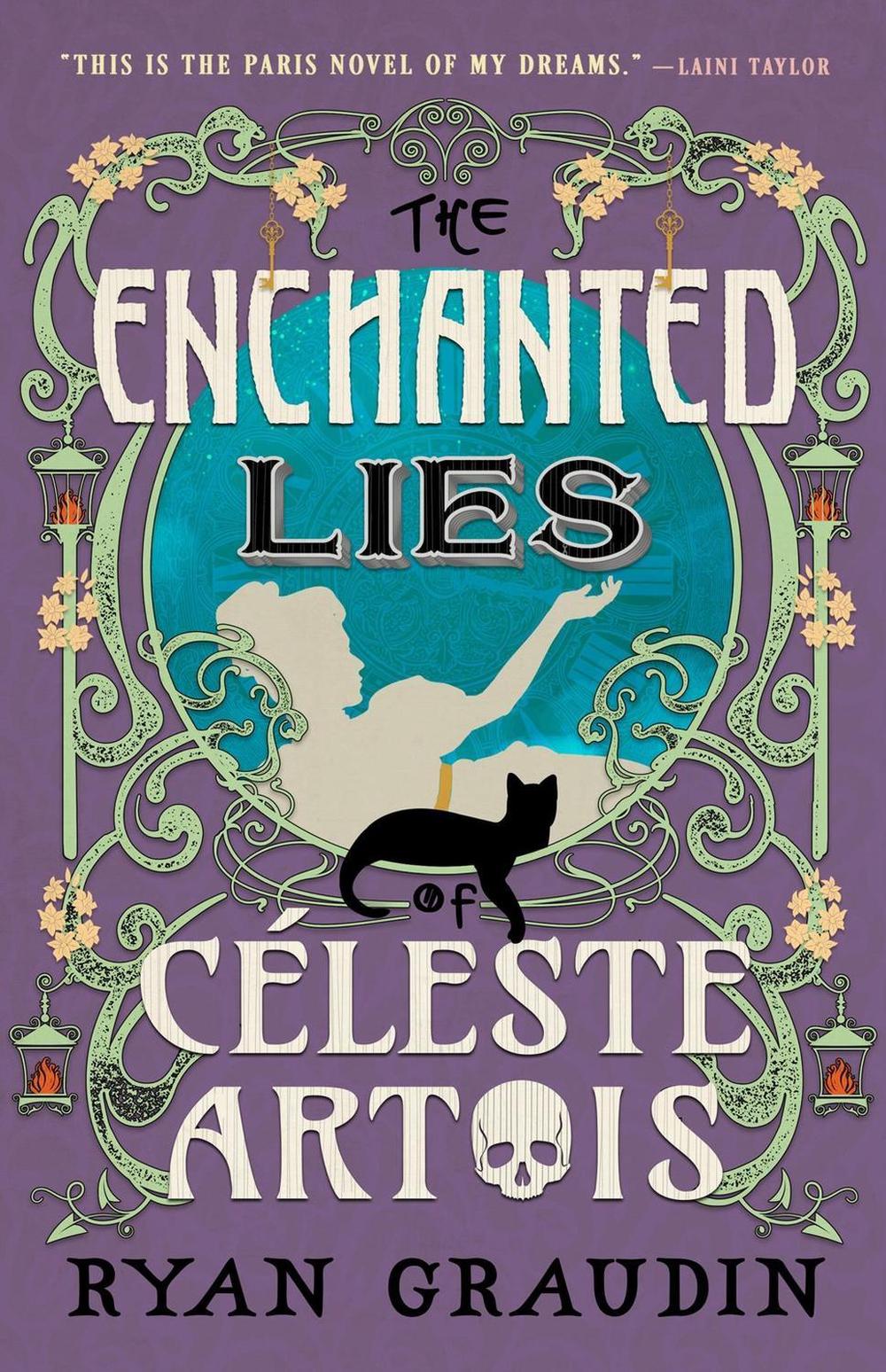 The Enchanted Lies of Céleste Artois by Ryan Graudin - ISBN: 9780316418805