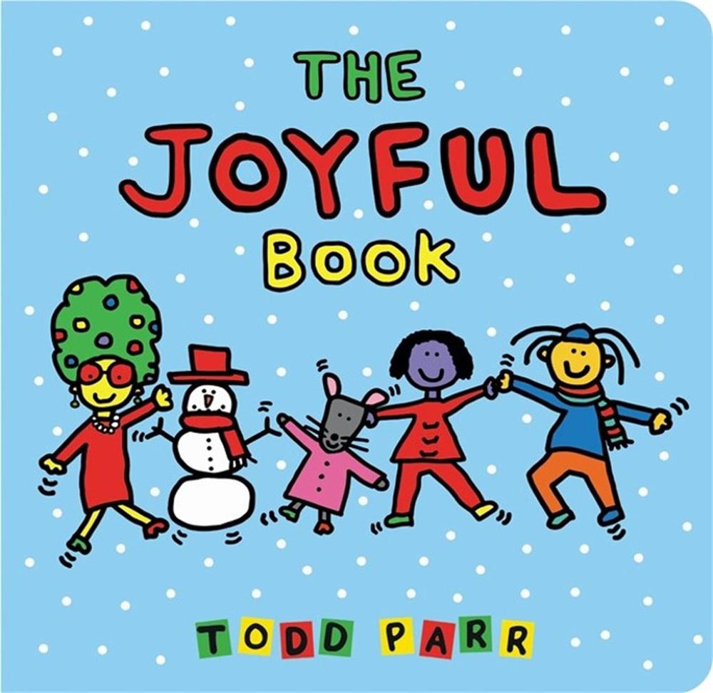 The Joyful Book by Todd Parr - ISBN: 9780316427852