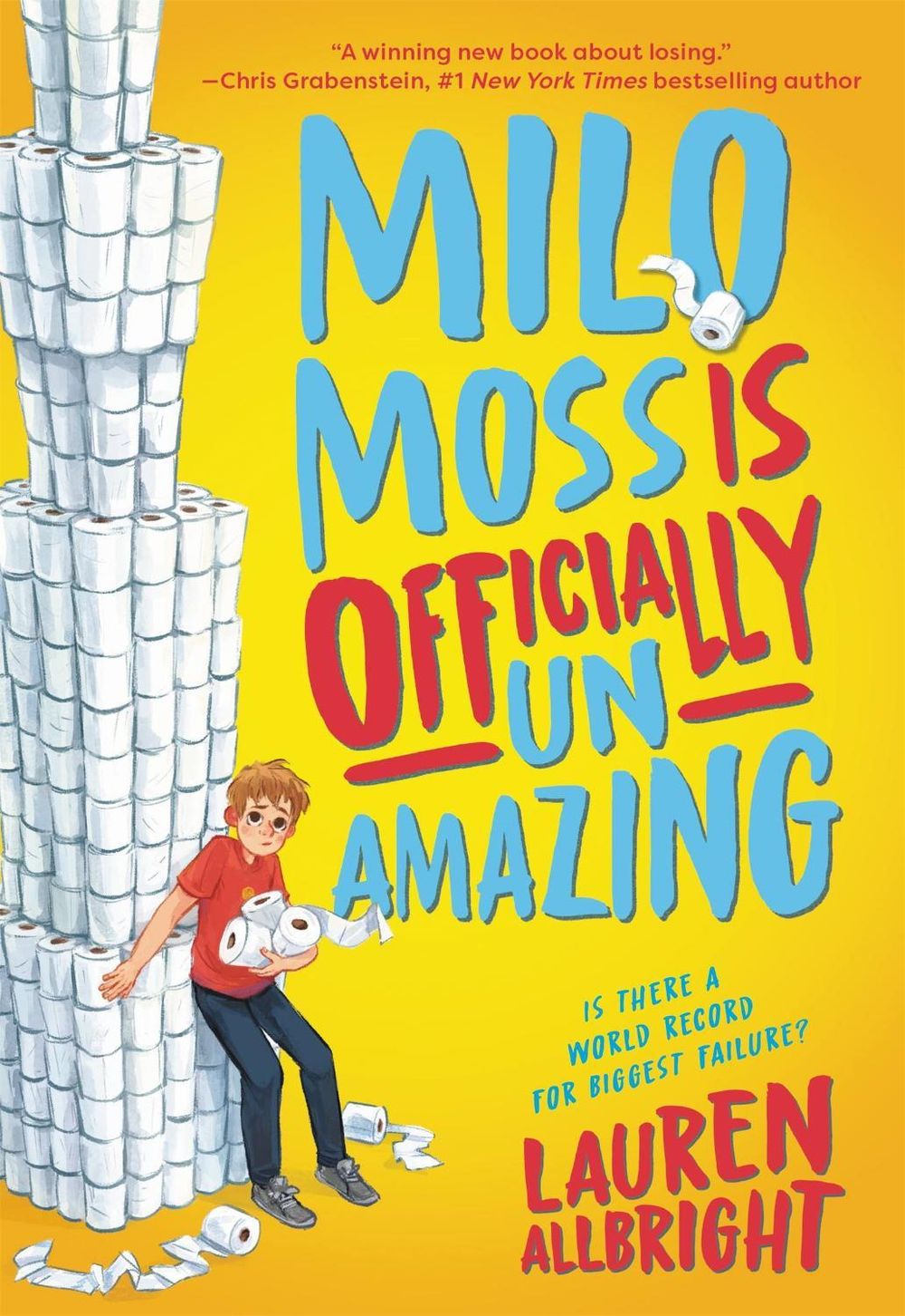 Milo Moss Is Officially Un-Amazing by Lauren Allbright - ISBN: 9780316428798