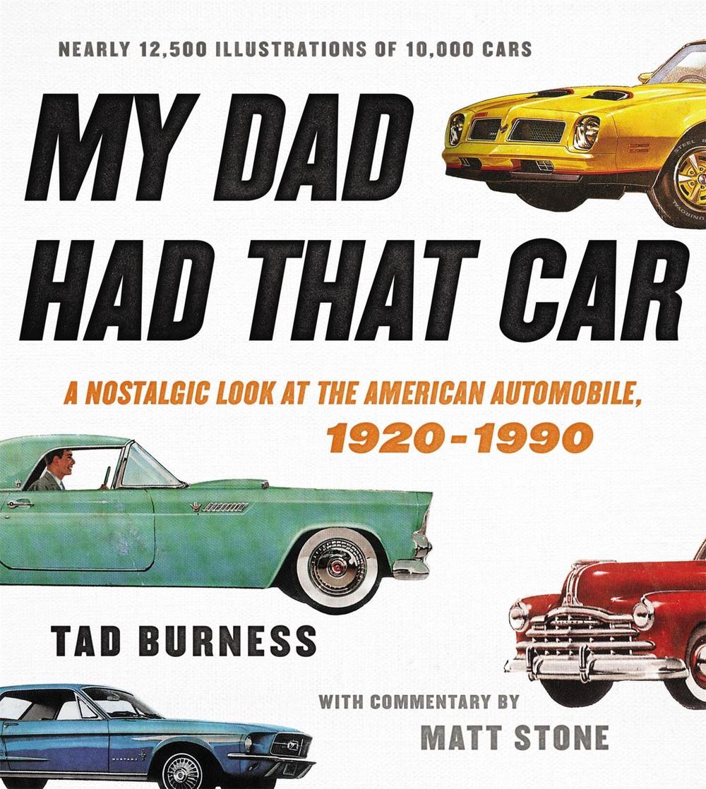 My Dad Had That Car by Tad Burness - ISBN: 9780316430913