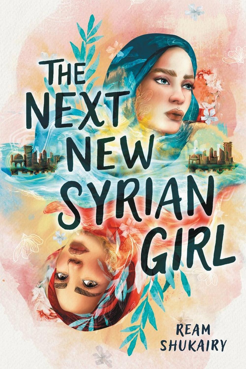 The Next New Syrian Girl by Ream Shukairy - ISBN: 9780316432634