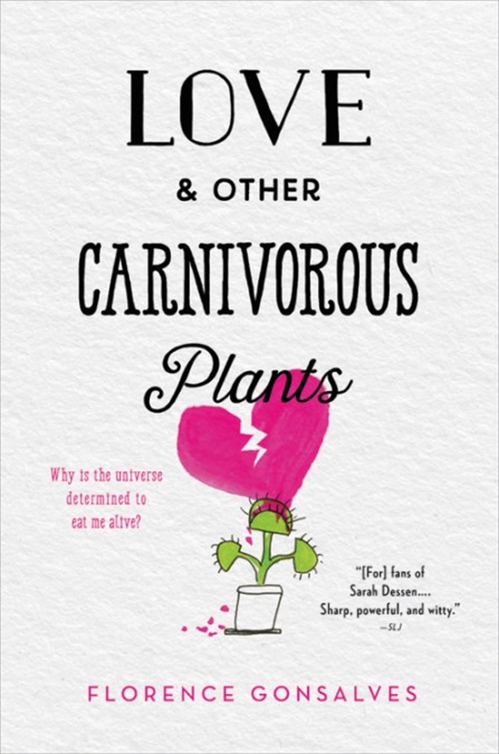 Love & Other Carnivorous Plants by Florence Gonsalves - ISBN: 9780316436687