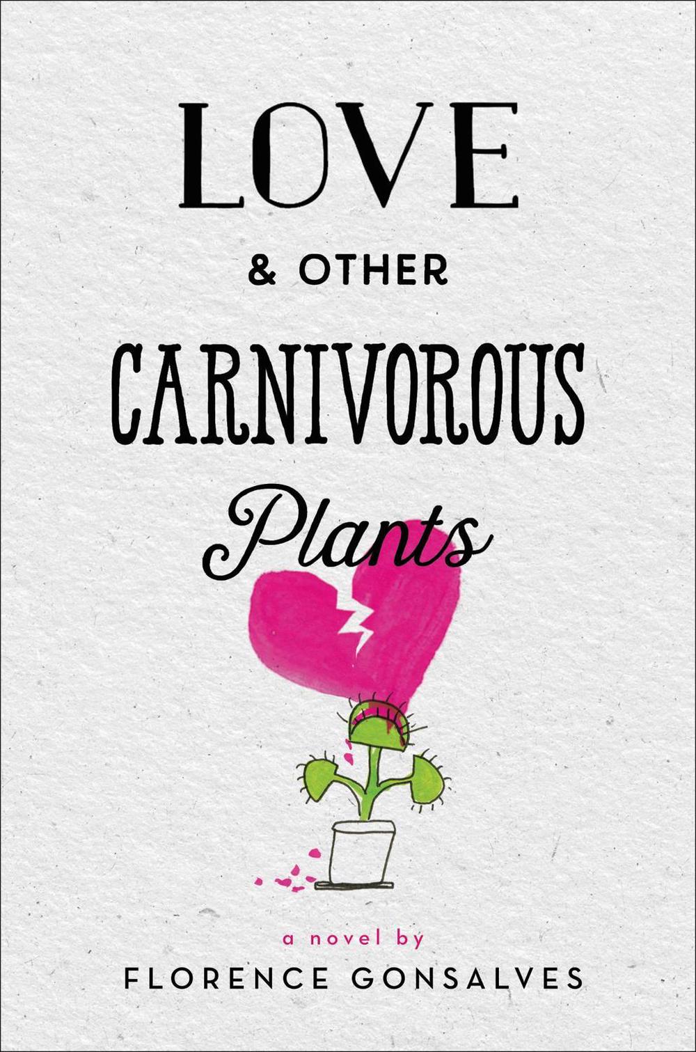 Love & Other Carnivorous Plants, 9780316436724