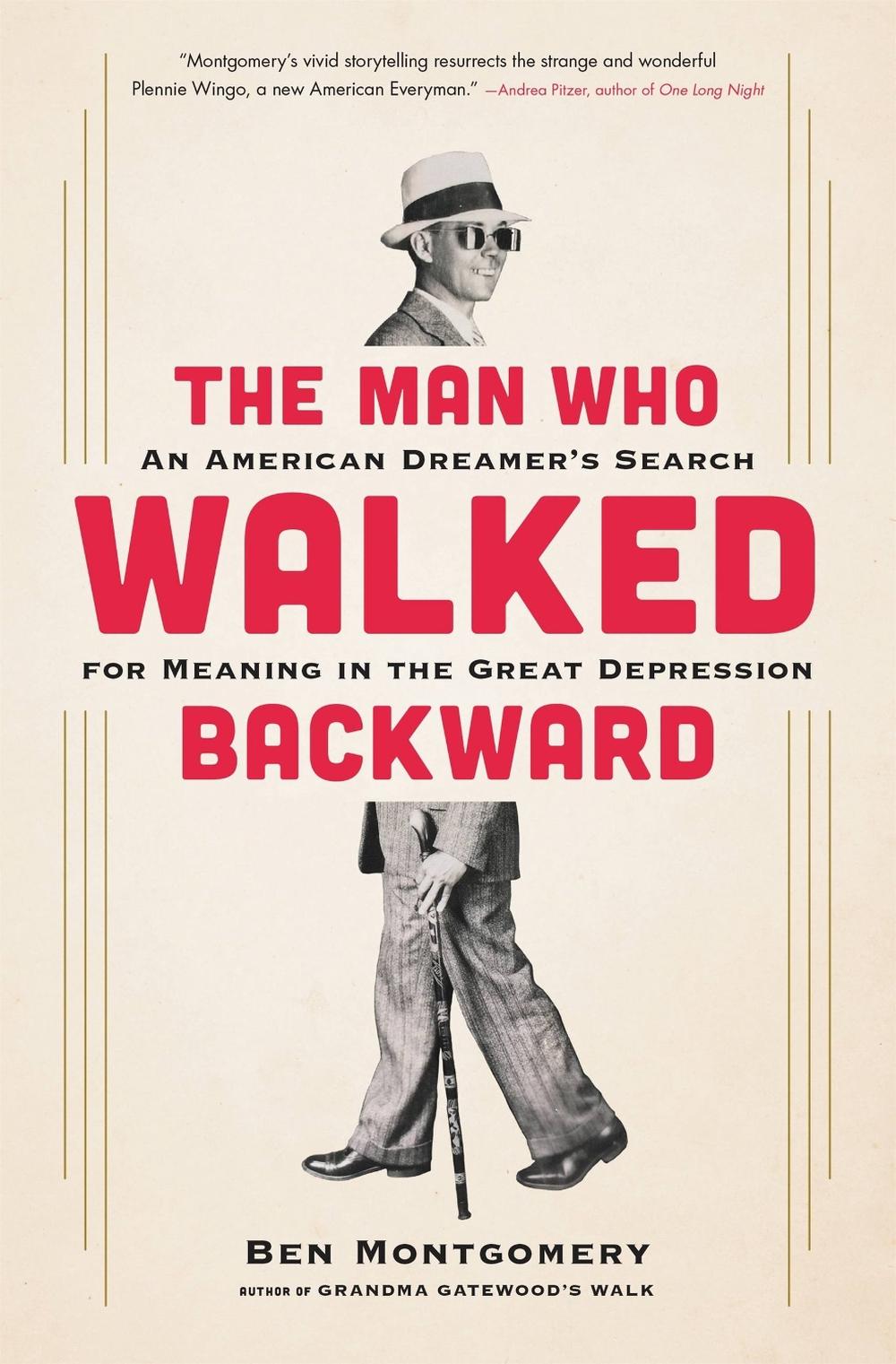 The Man Who Walked Backward by Ben Montgomery - ISBN: 9780316438063