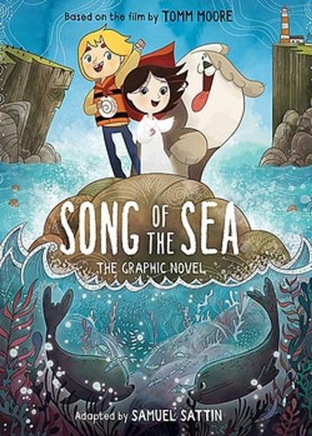 Song of the Sea: The Graphic Novel by Tomm Moore - ISBN: 9780316438810