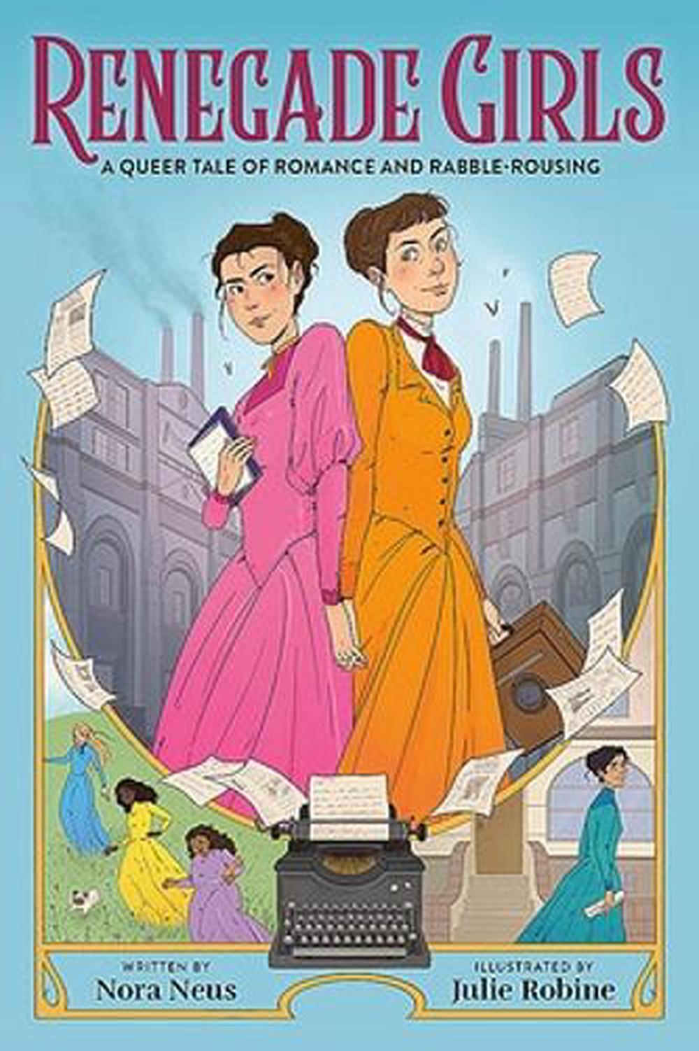 Renegade Girls (A Graphic Novel) by Nora Neus - ISBN: 9780316439831