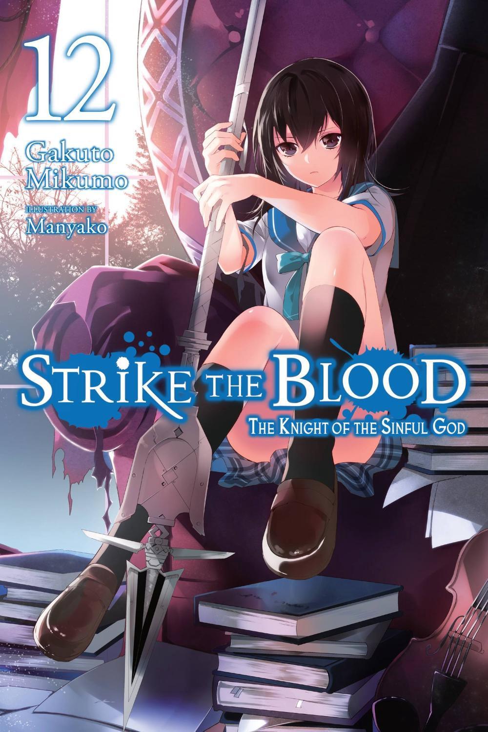 Strike the Blood, Vol. 12 (light novel) by Gakuto Mikumo - ISBN: 9780316442183