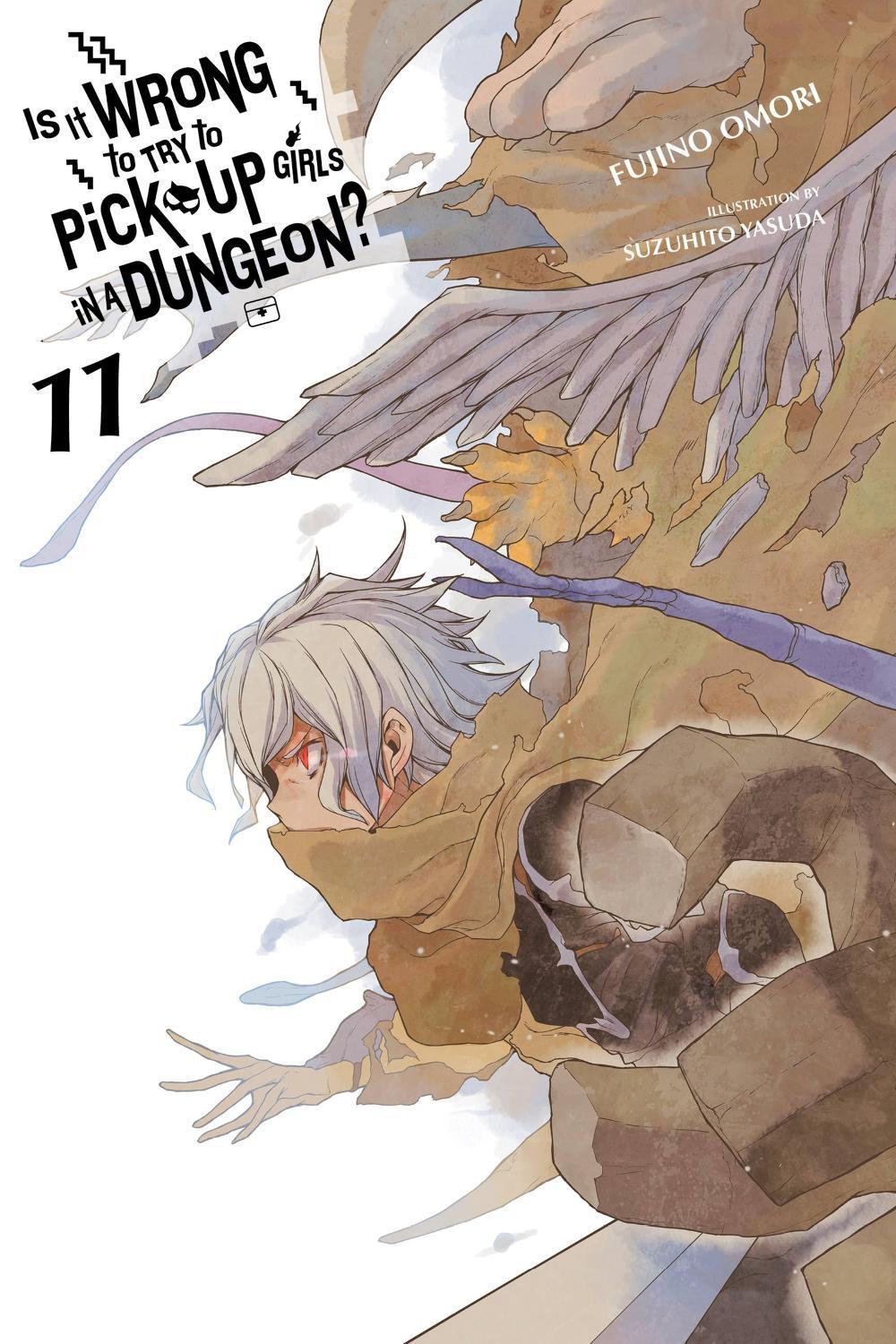 Is It Wrong to Try to Pick Up Girls in a Dungeon?, Vol. 11 (light novel) by Fujino Omori - ISBN: 9780316442473