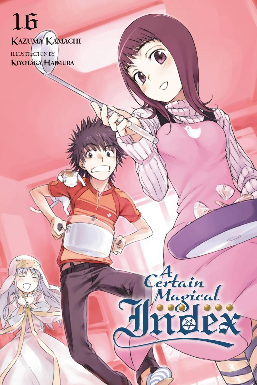 A Certain Magical Index, Vol. 16 (light novel) by Kazuma Kamachi - ISBN: 9780316442749