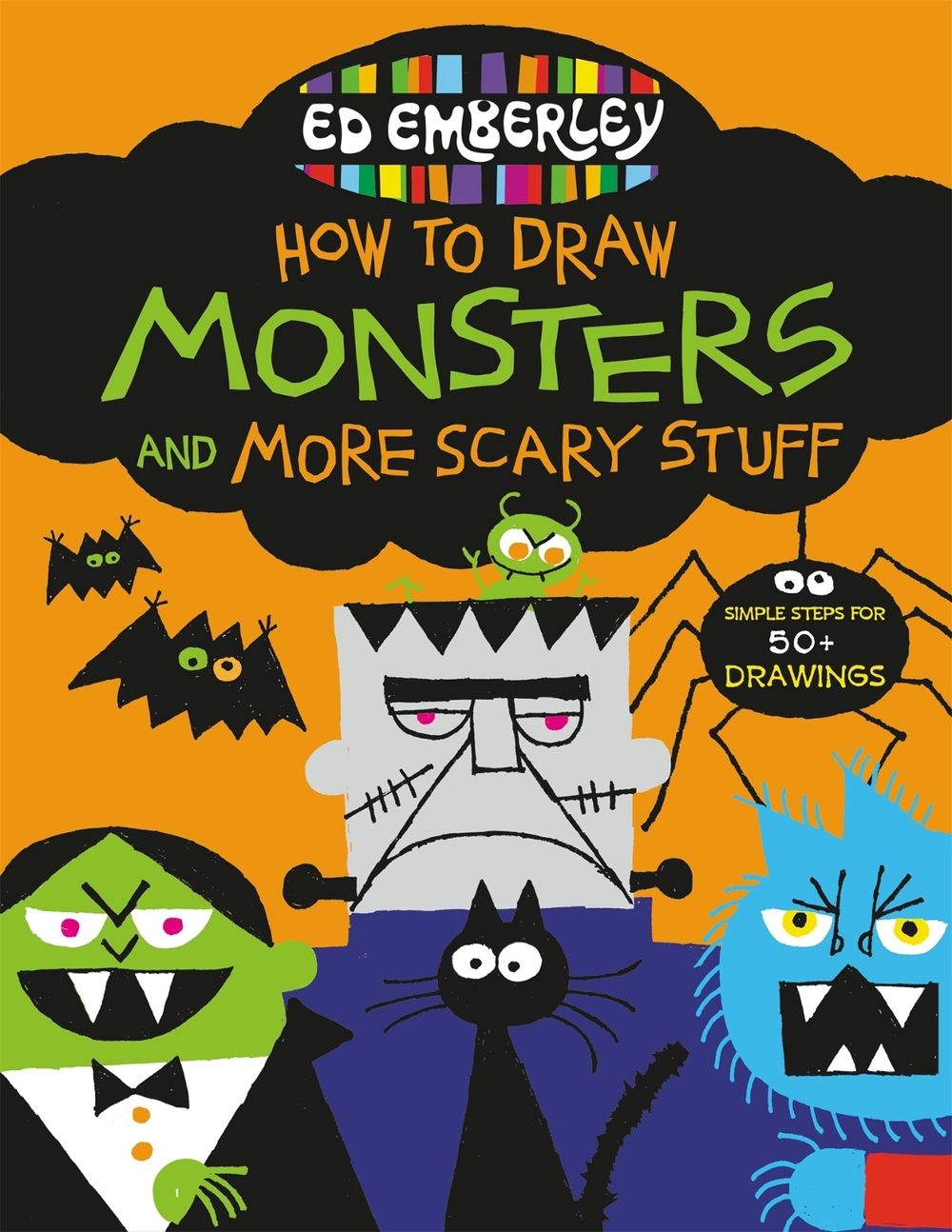 Ed Emberley's How to Draw Monsters and More Scary Stuff by Ed Emberley - ISBN: 9780316443449