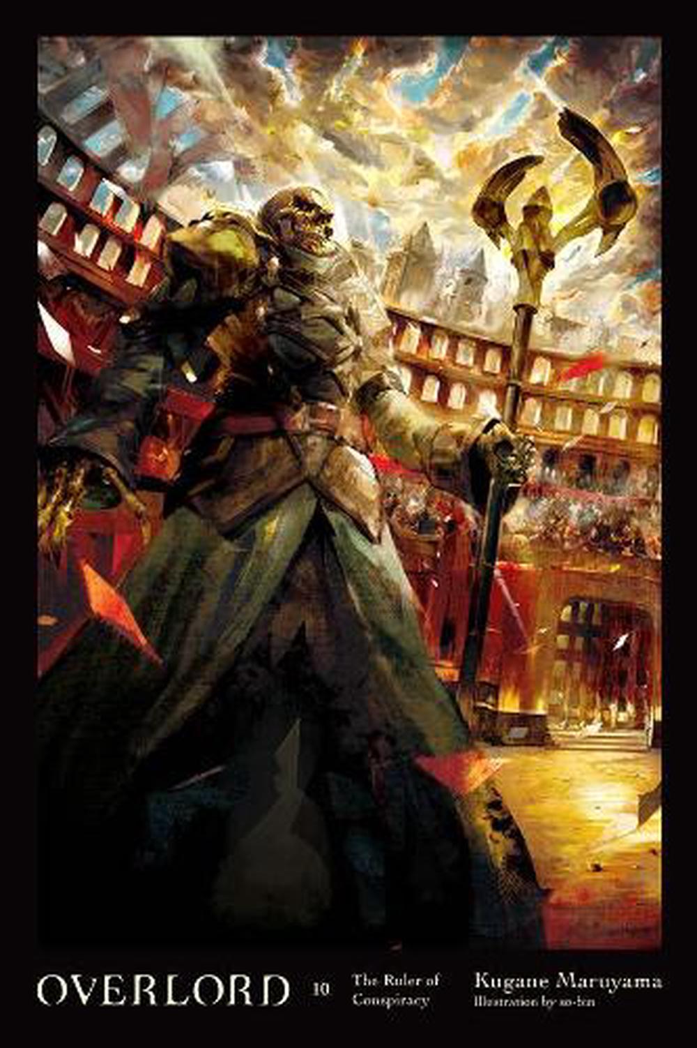 Overlord Vol 10 Light Novel By Kugane Maruyama Hardcover Buy Online At The Nile