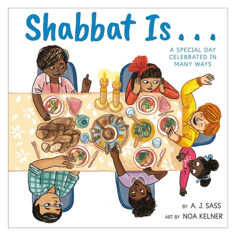 Shabbat Is... by A.J. Sass - ISBN: 9780316446716