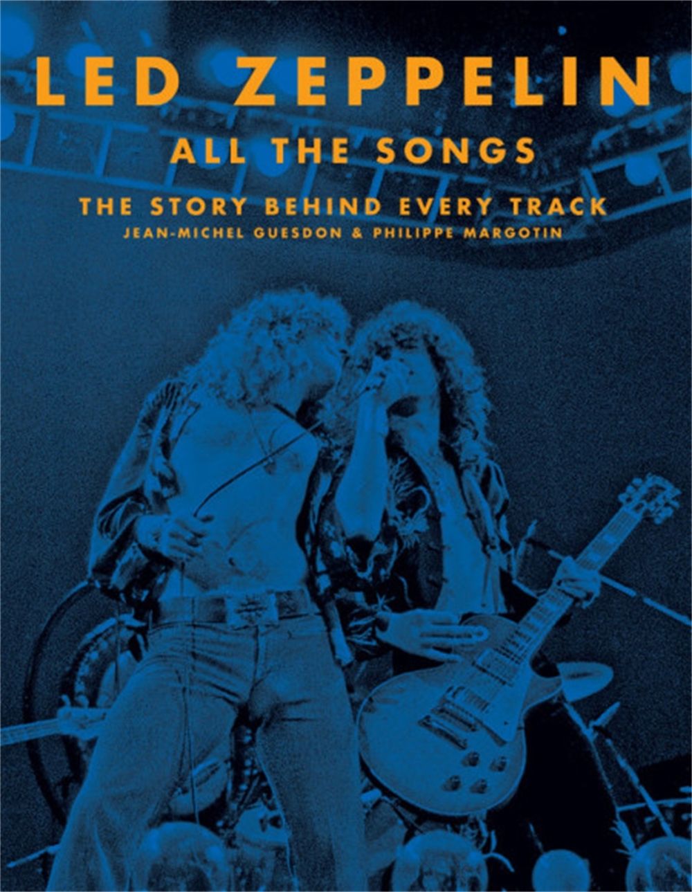 Led Zeppelin All the Songs by Jean-Michel Guesdon - ISBN: 9780316448673