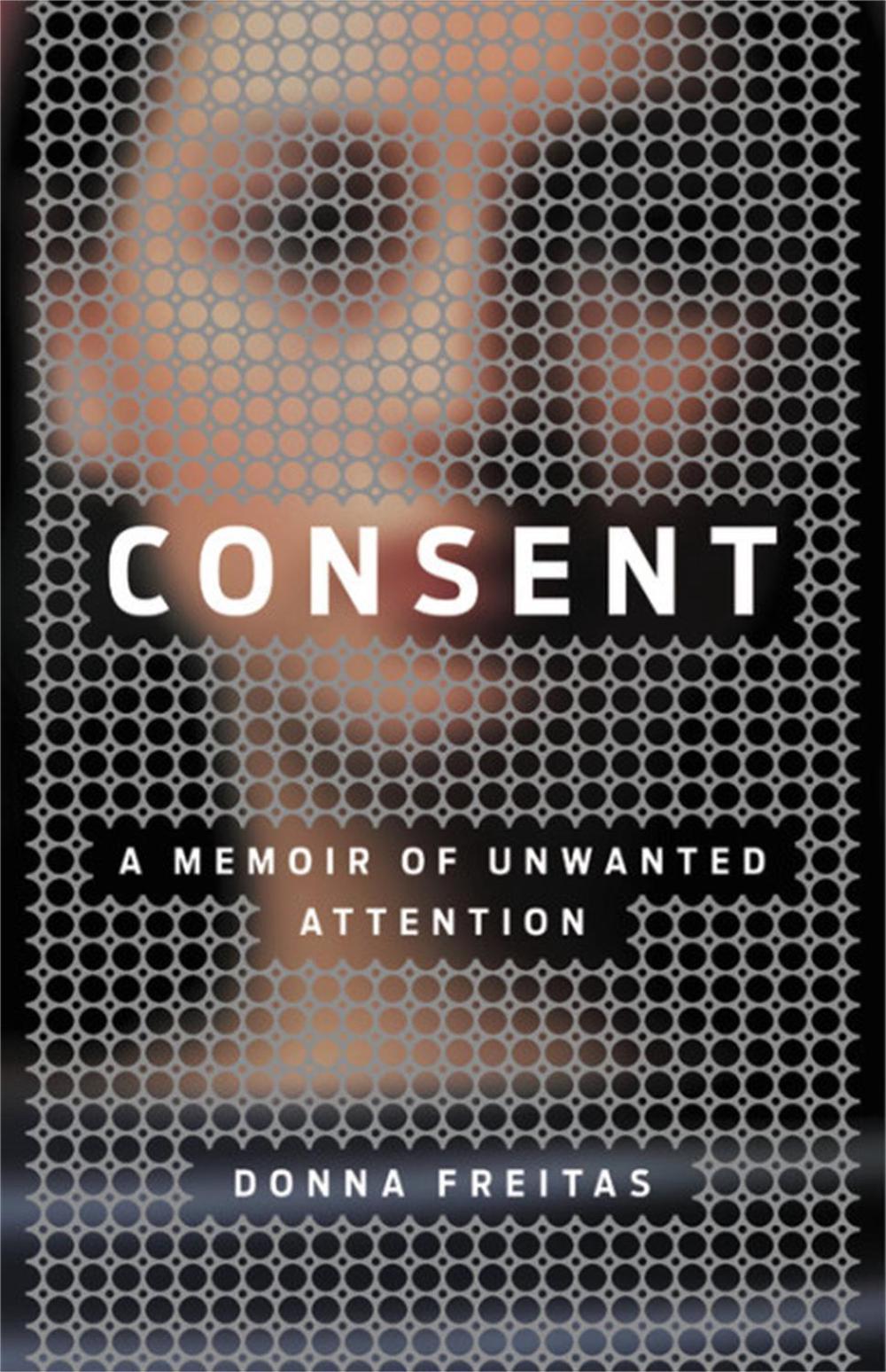 Consent by Donna Freitas - ISBN: 9780316450522