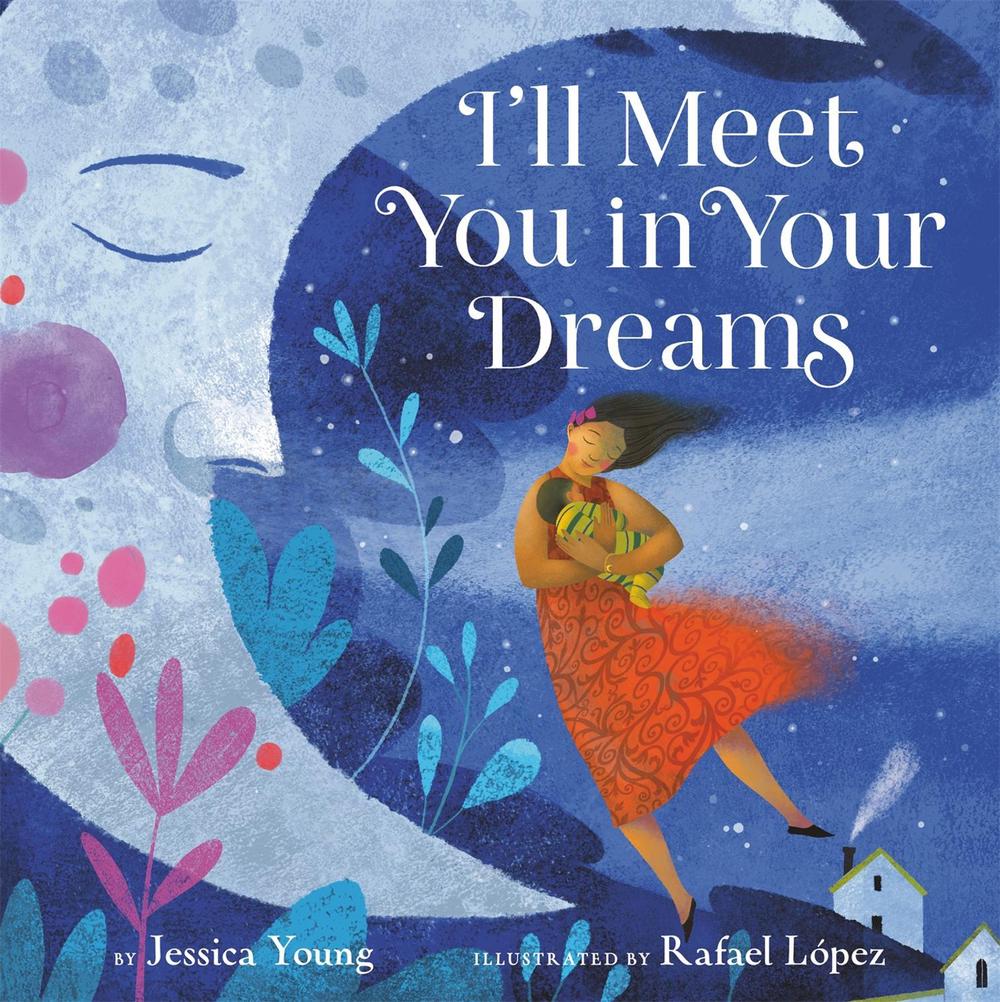 I'll Meet You in Your Dreams by Jessica Young - ISBN: 9780316453288