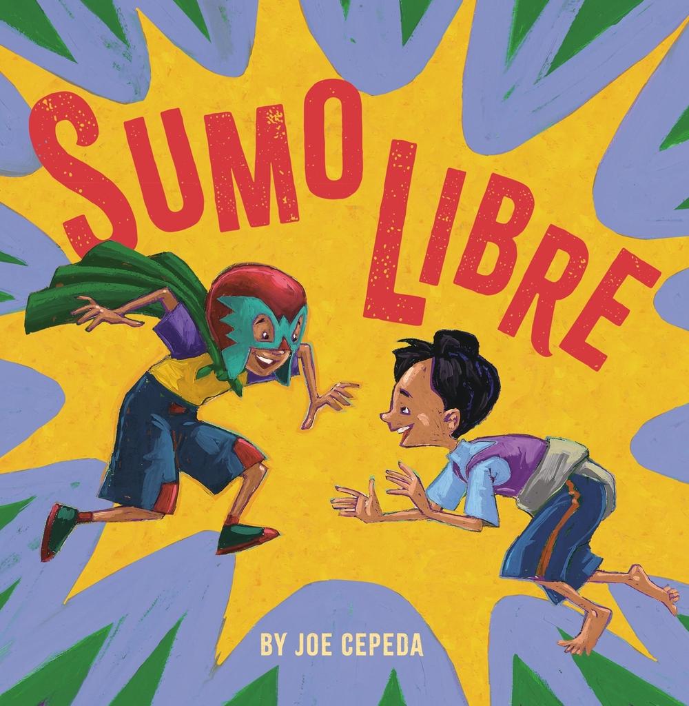 Sumo Libre by Joe Cepeda - ISBN: 9780316453721
