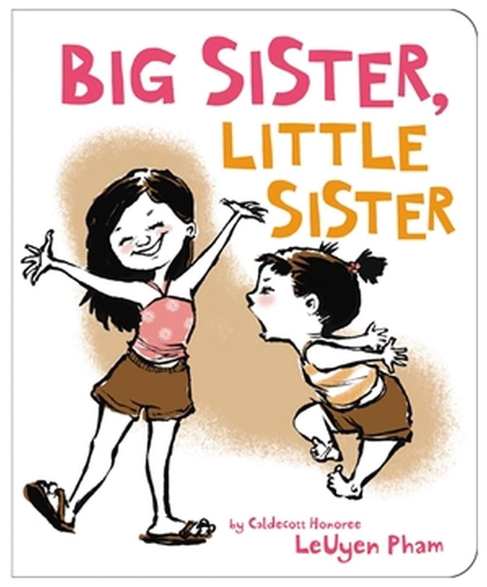 Big Sister, Little Sister by LeUyen Pham - ISBN: 9780316459334