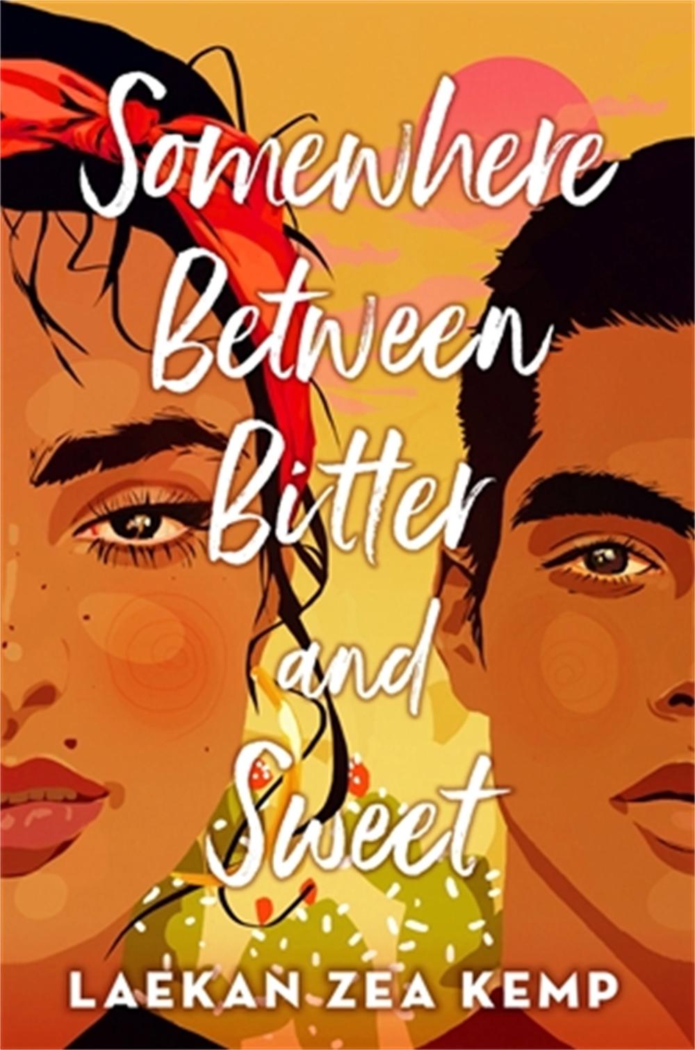Somewhere Between Bitter and Sweet by Laekan Z. Kemp - ISBN: 9780316460293