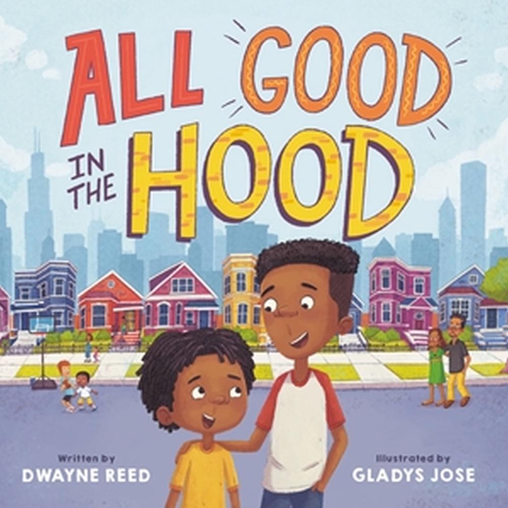 All Good in the Hood by Dwayne Reed - ISBN: 9780316461986