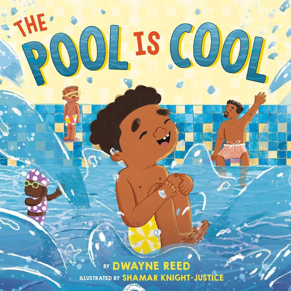 The Pool Is Cool by Dwayne Reed - ISBN: 9780316462068