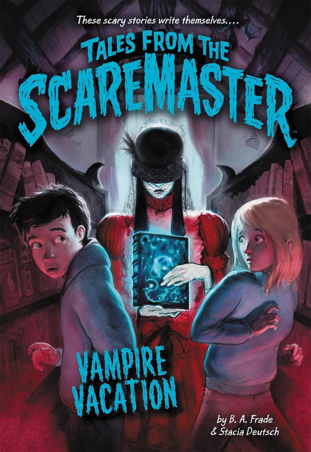Vampire Vacation by B.A. Frade - ISBN: 9780316464093