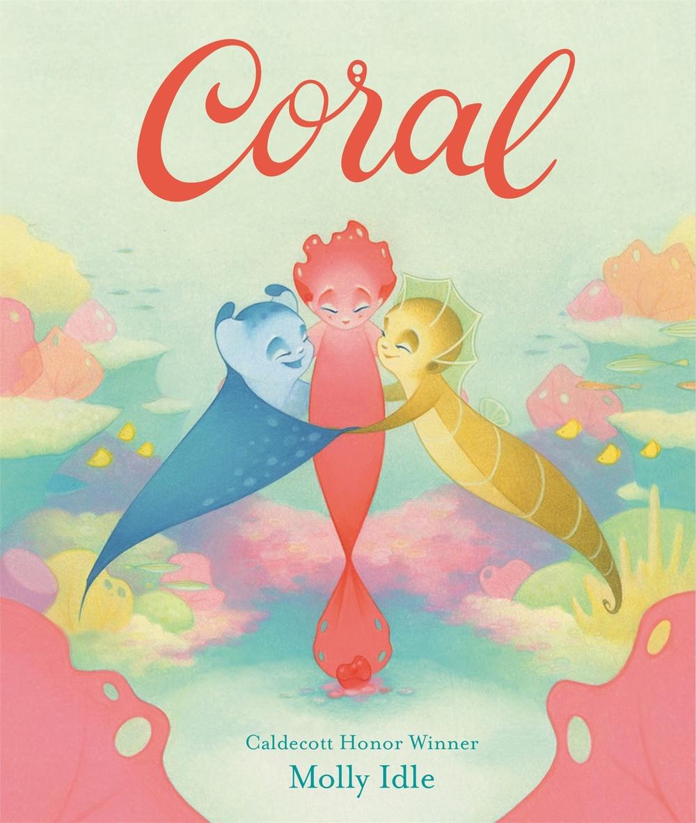 Coral by Molly Idle - ISBN: 9780316465717