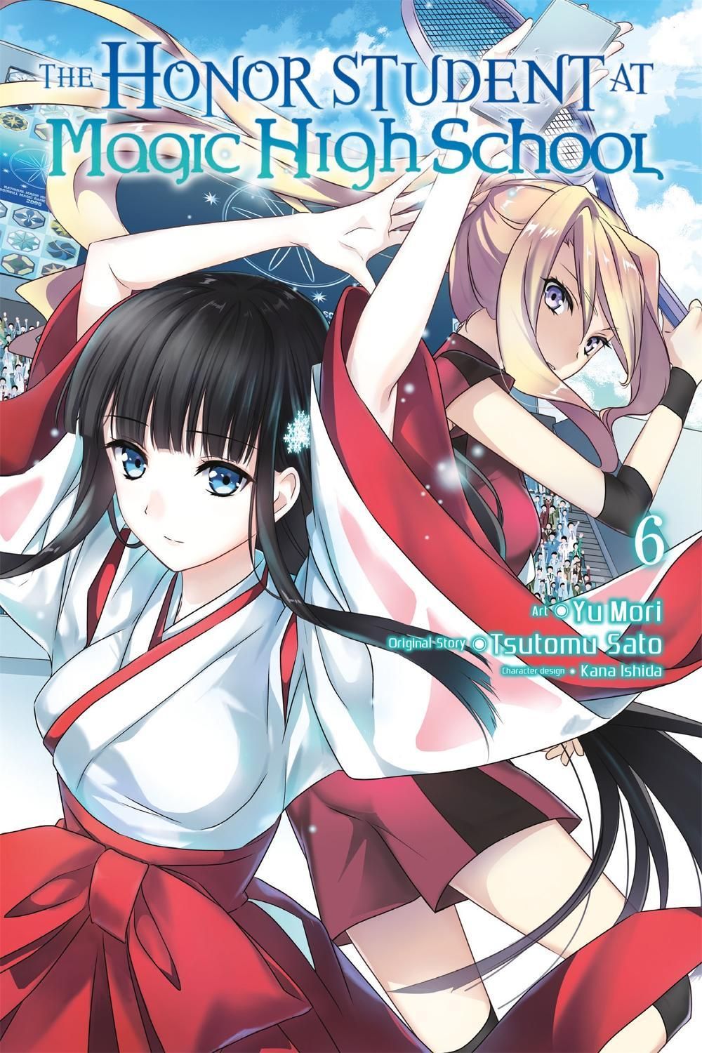 The Honor Student at Magic High School, Vol. 6 by Tsutomu Sato - ISBN: 9780316466042