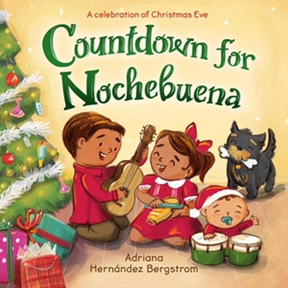 Countdown for Nochebuena by Adriana Hernández Bergstrom - ISBN: 9780316467810
