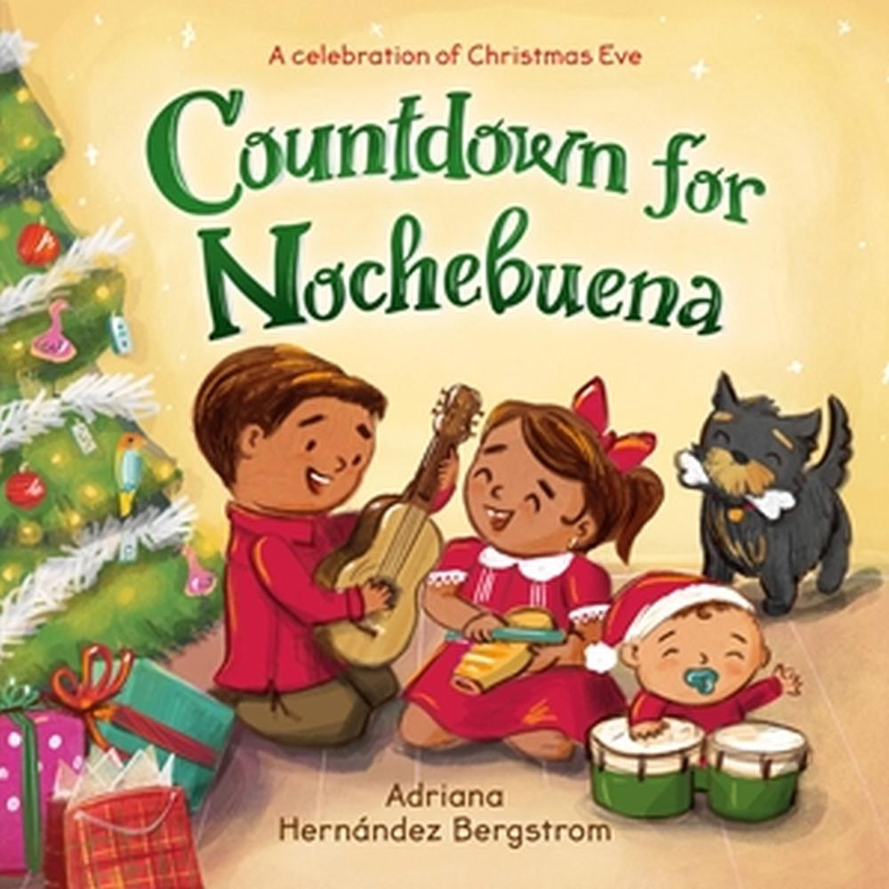 Countdown for Nochebuena by Adriana Hernández Bergstrom - ISBN: 9780316467919