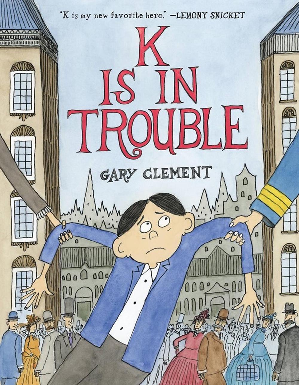 K Is in Trouble (A Graphic Novel) by Gary Clement - ISBN: 9780316468602