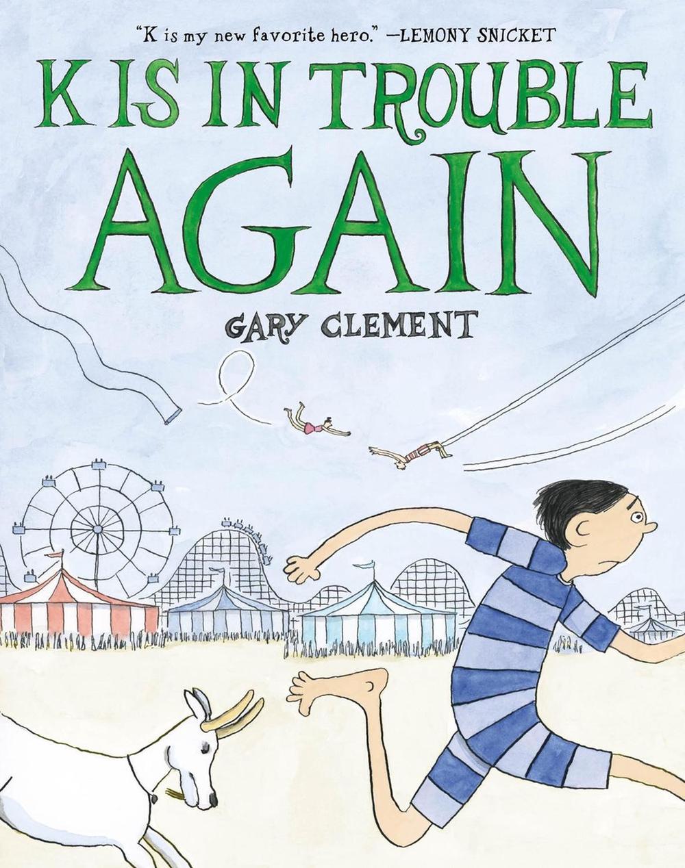 K Is in Trouble AGAIN (A Graphic Novel) by Gary Clement - ISBN: 9780316468848