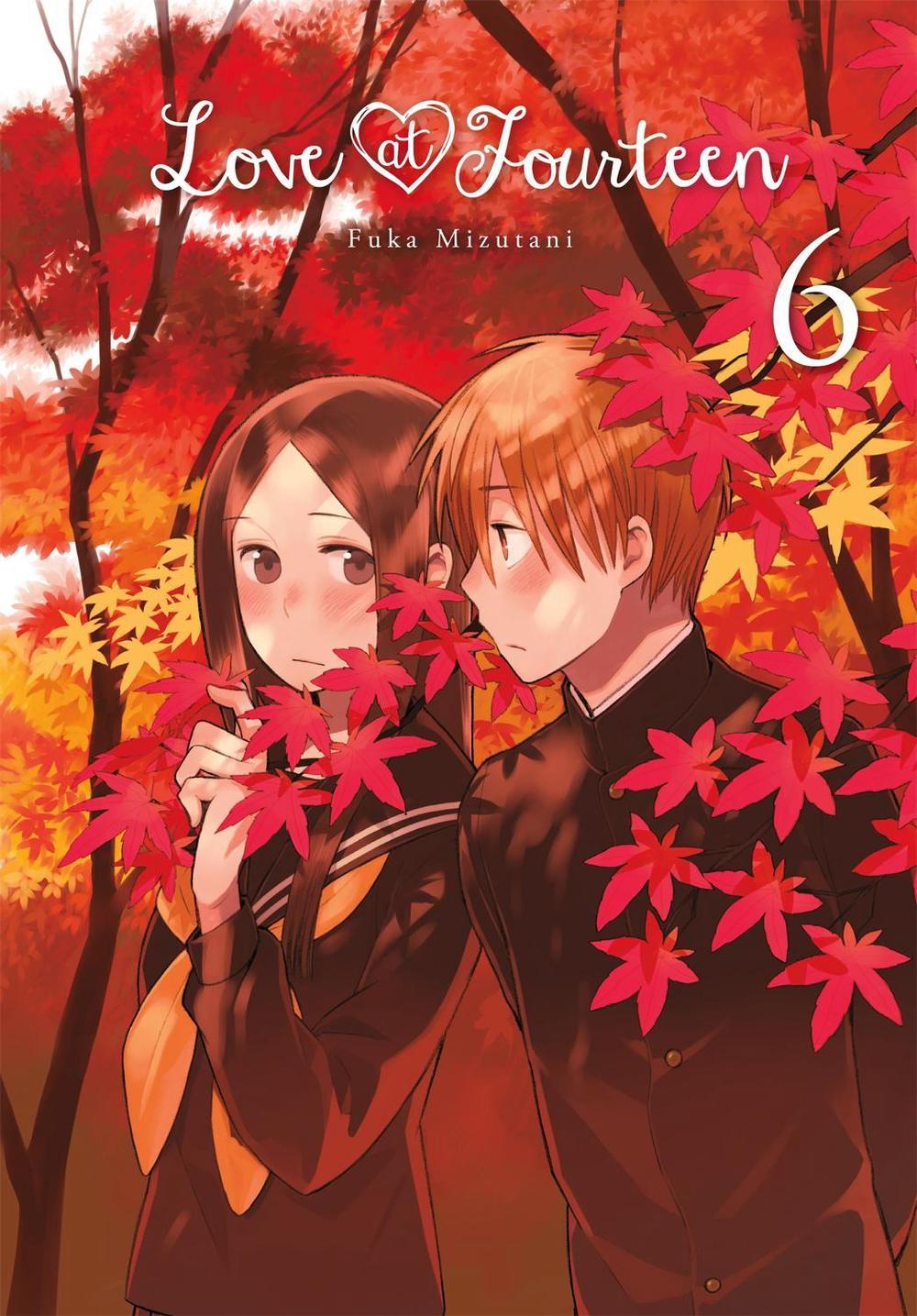 Love at Fourteen, Vol. 6 by Fuka Mizutani - ISBN: 9780316469289
