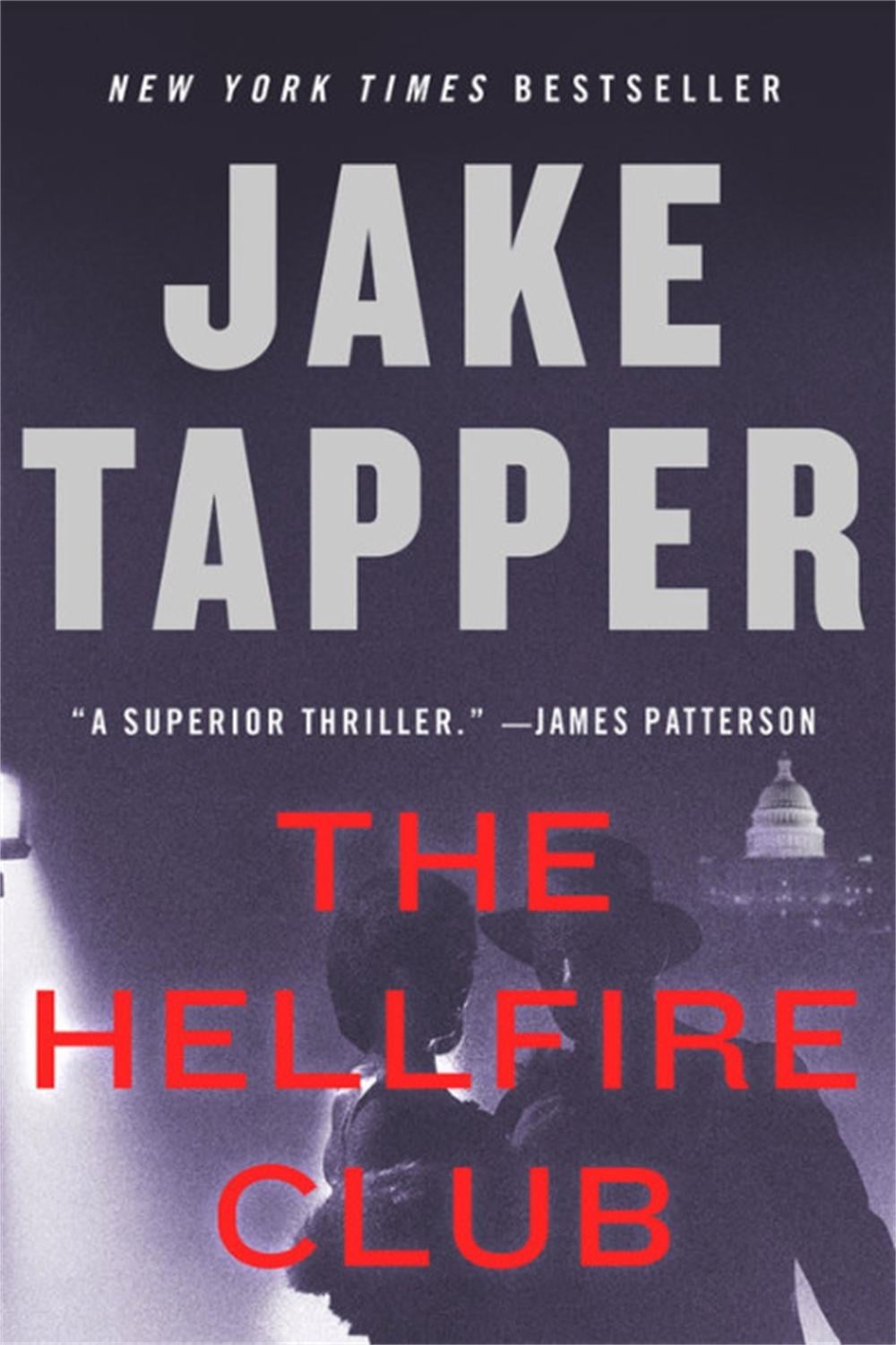 The Hellfire Club by Jake Tapper - ISBN: 9780316472302