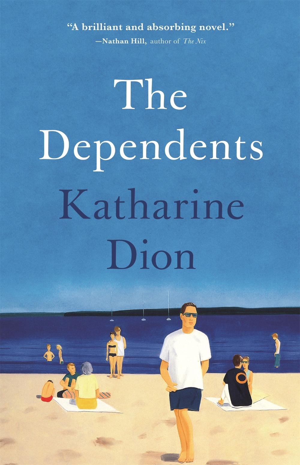 The Dependents by Katharine Dion - ISBN: 9780316473897