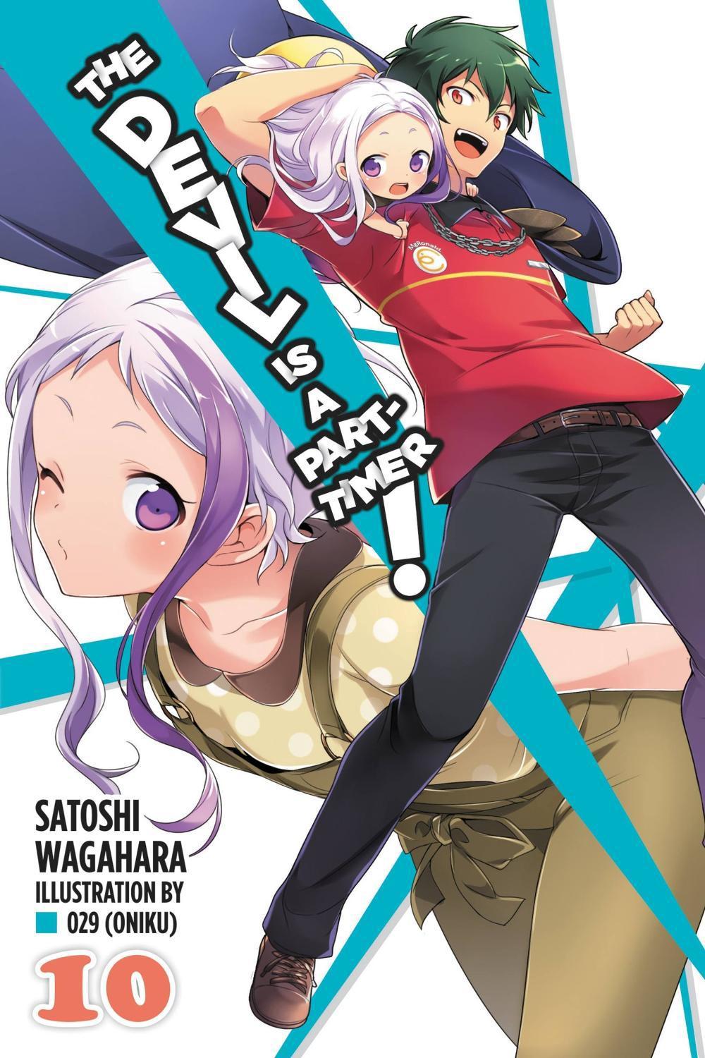 The Devil Is a Part-Timer!, Vol. 10 (light novel) by Satoshi Wagahara - ISBN: 9780316474207