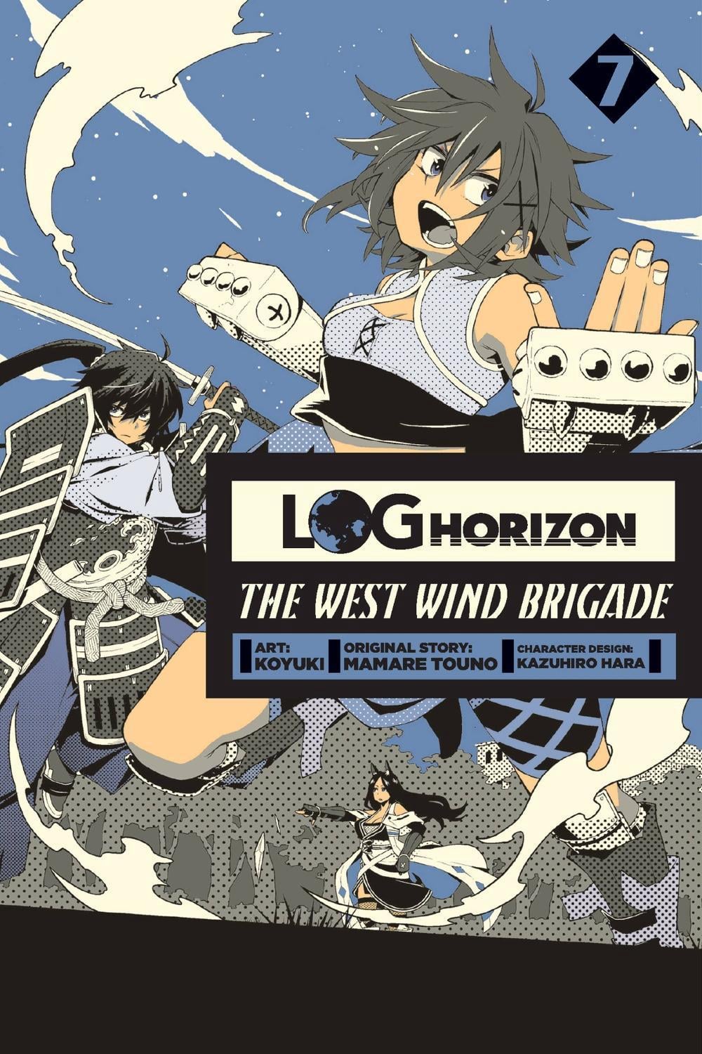 Log Horizon: The West Wind Brigade, Vol. 7 by Mamare Touno - ISBN: 9780316474504