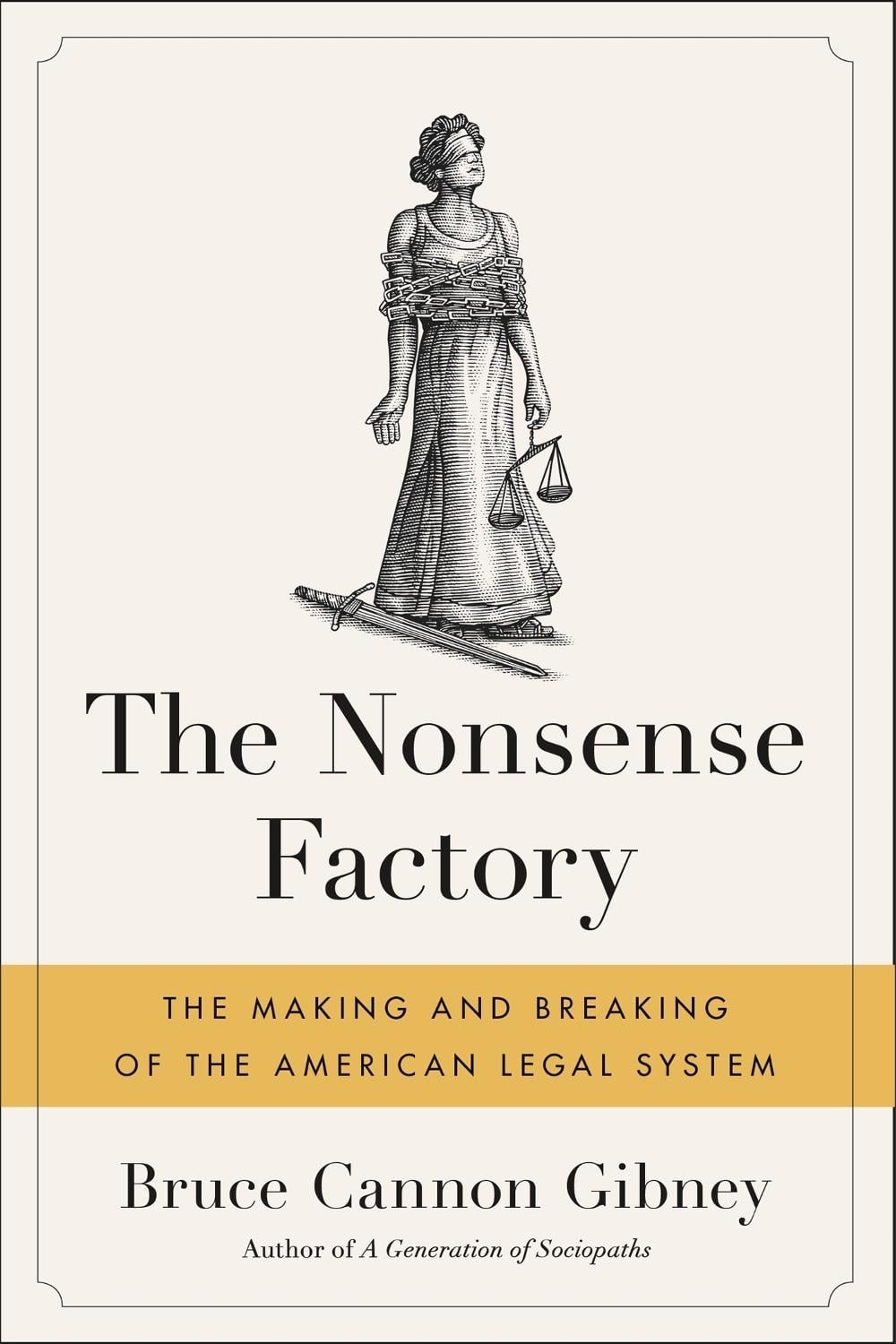 The Nonsense Factory by Bruce Cannon Gibney - ISBN: 9780316475280