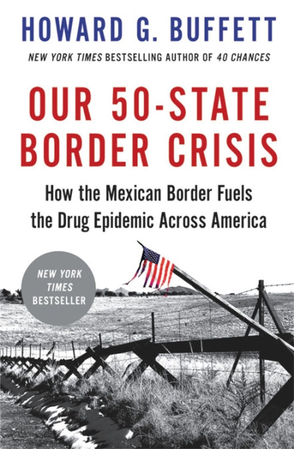 Our 50-State Border Crisis by Howard G. Buffett - ISBN: 9780316476591