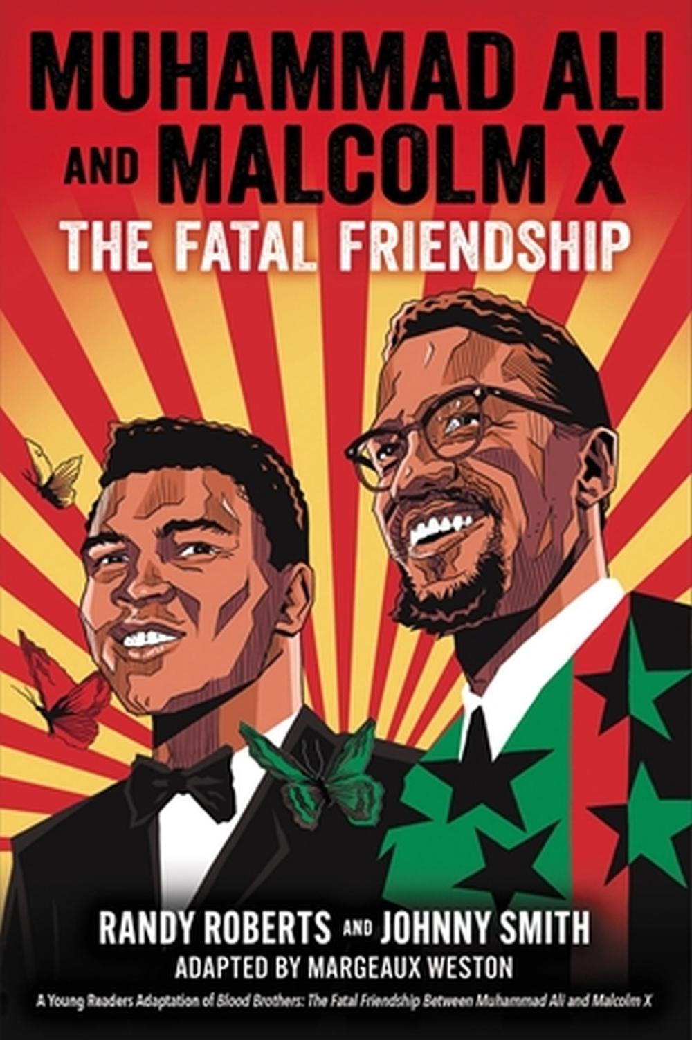 Muhammad Ali and Malcolm X by Randy Roberts - ISBN: 9780316478854