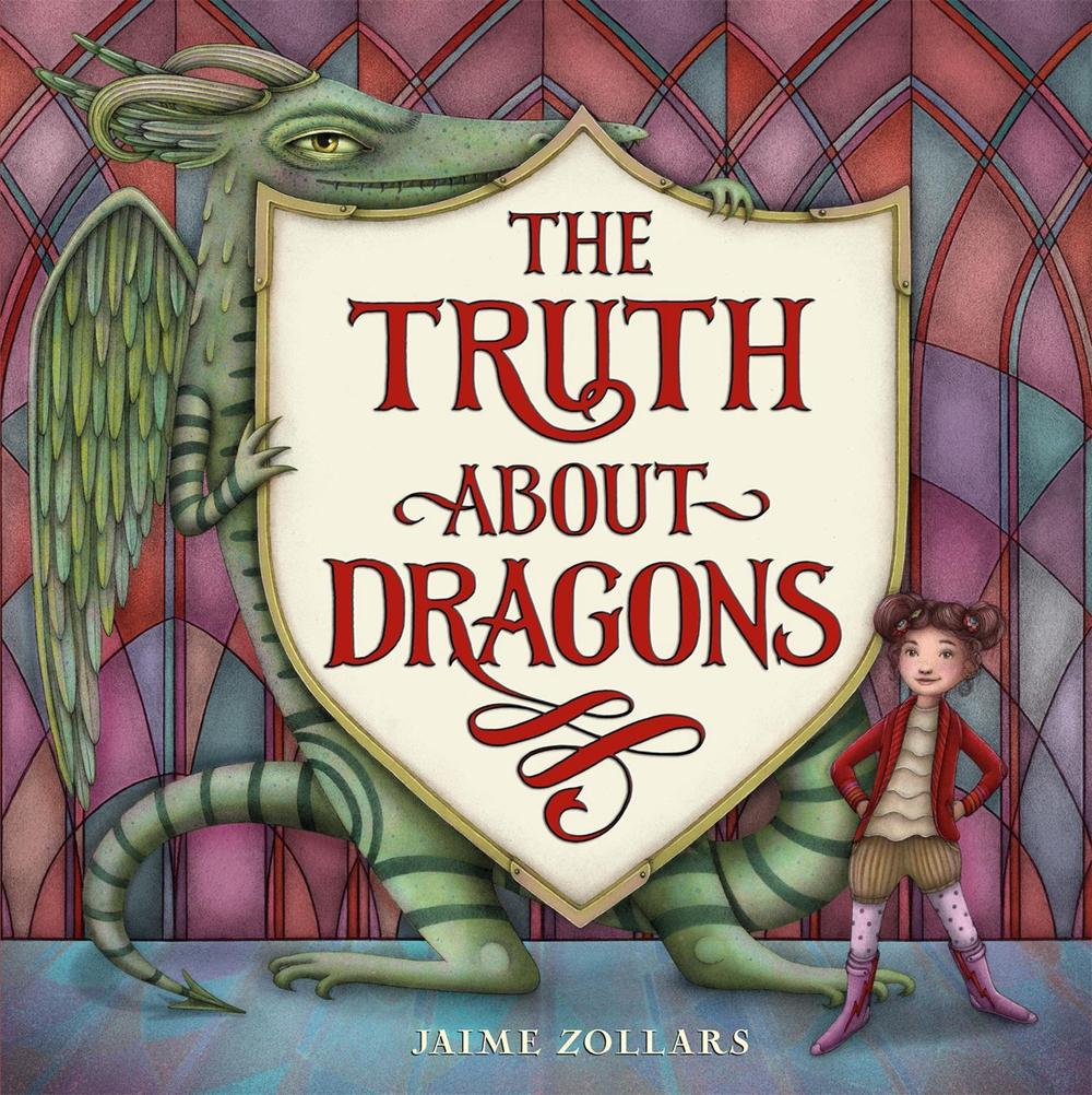 The Truth About Dragons by Jaime Zollars - ISBN: 9780316481489